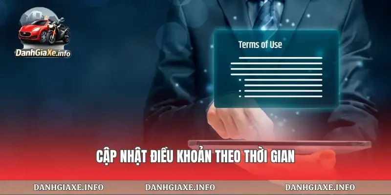 Cập nhật điều khoản theo thời gian