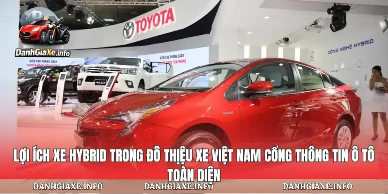 Lợi ích xe hybrid trong đô thị