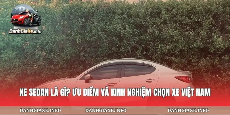 Xe Sedan Là Gì